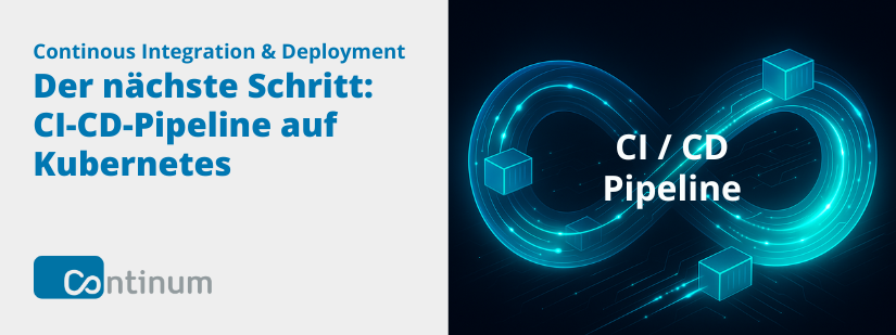 CI / CD Pipeline auf Kubernetes - der logische nächste Schritt